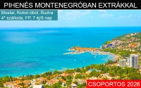 MONTENEGRÓ ÉS BOSZNIA PROGRAM *****